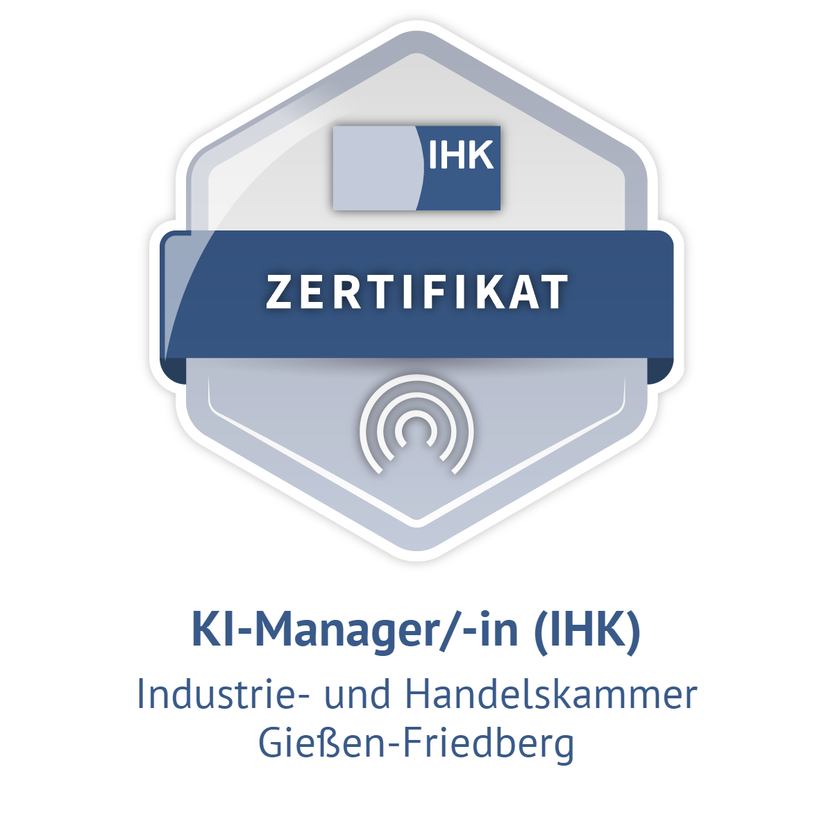 Zertifikat KI-Manager/-in (IHK), Industrie- und Handelskammer Gießen-Friedberg